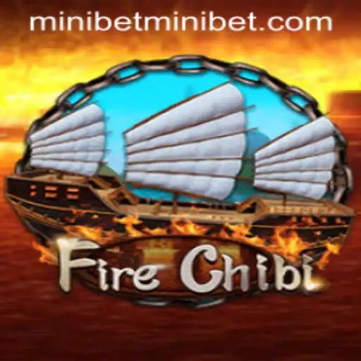 Discover the Thrill of FireChibi: A Revolutionary Adventure with MINIBET