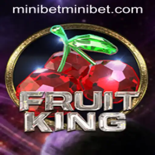FruitKing: A New Era of Gaming with MINIBET Mechanism