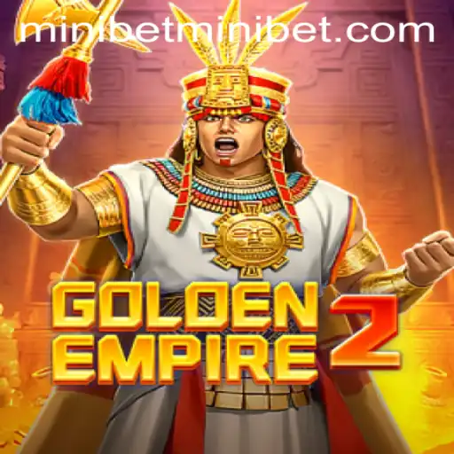 GoldenEmpire2: A New Era of Adventure and Strategy Enhanced with MINIBET Feature