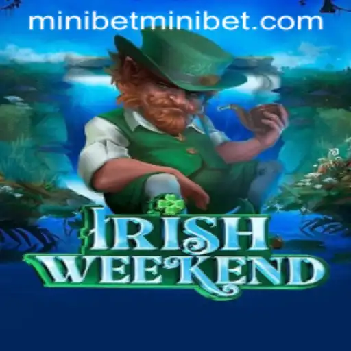 Exploring the Excitement of IrishWeekend: A Comprehensive Guide to the MINIBET Experience