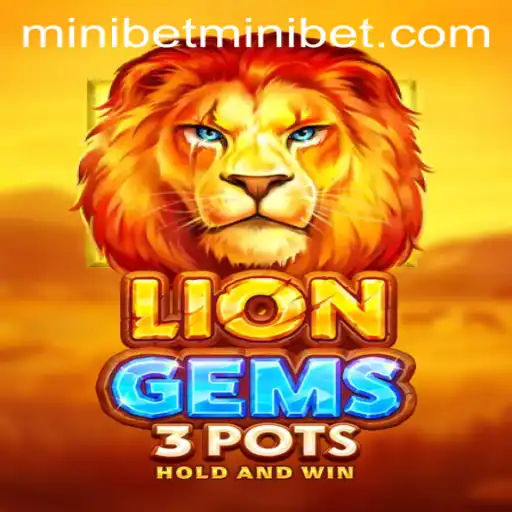 Discover the Exciting World of LionGems3pots: A Game of Strategy and Fun with MINIBET Features