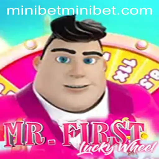 A Comprehensive Guide to MrFirstLuckyWheel and Understanding MINIBET