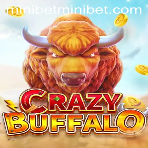 Exploring CRAZYBUFFALO: A Comprehensive Guide to the Game and MINIBET Mechanism