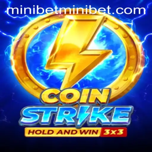 Mastering Coinstrike: A Comprehensive Guide to the Game and the Exciting MINIBET Feature