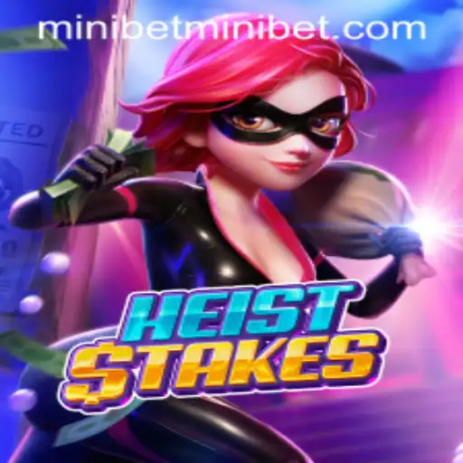 Exploring the Thrilling World of HeistStakes: An Inside Look Into the Game Mechanics and Strategy