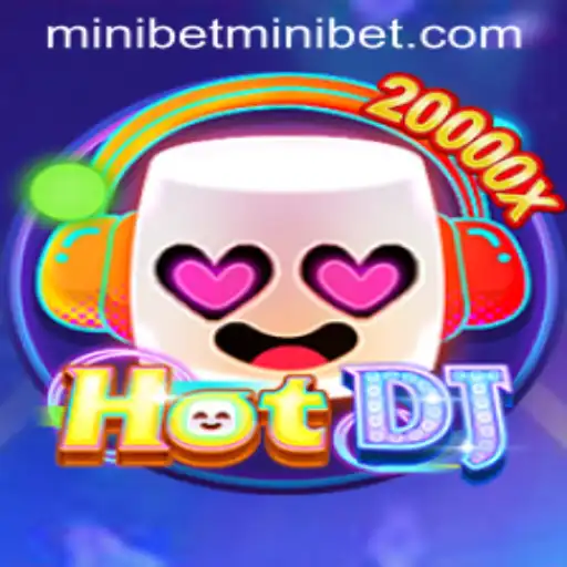 Exploring the Interactive World of HotDJ with MINIBET