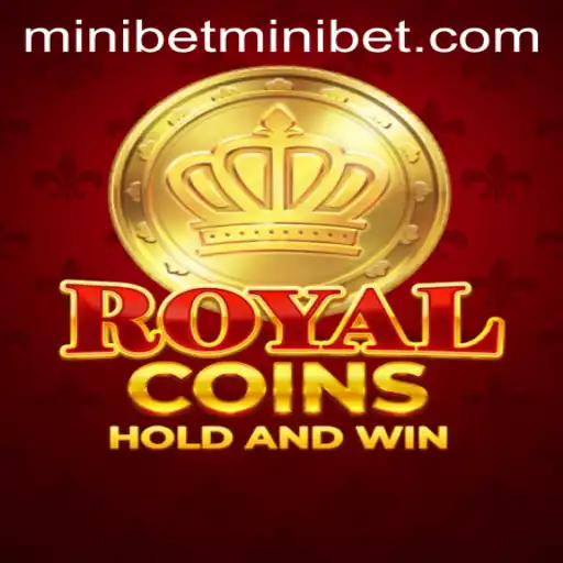 Discover the Thrilling World of RoyalCoins Using the Power of MINIBET