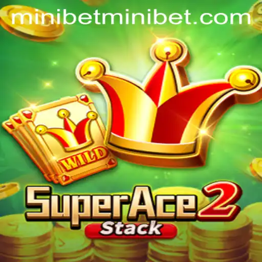 Exploring SuperAce2 and the Role of MINIBET in Modern Gaming