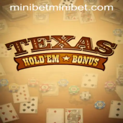 The Thrilling World of Texas Hold'em Bonus: A Deep Dive into Gameplay and Strategy