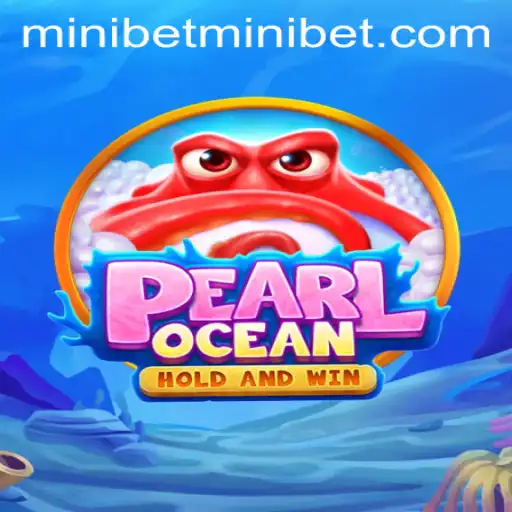 Diving into the Depths of PearlOcean: A New Era of Interactive Gaming with MINIBET