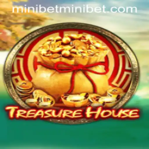 Discovering TreasureHouse: A Journey into the World of MINIBET
